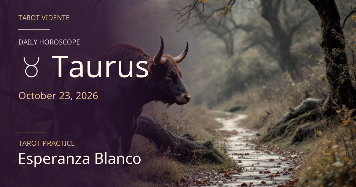 Taurus horoscope · October 23, 2026. Symbolic AI-generated illustration.