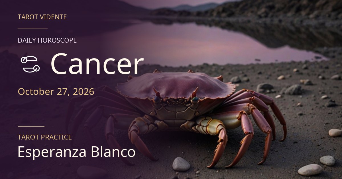 Cancer horoscope · October 27, 2026. Symbolic AI-generated illustration.