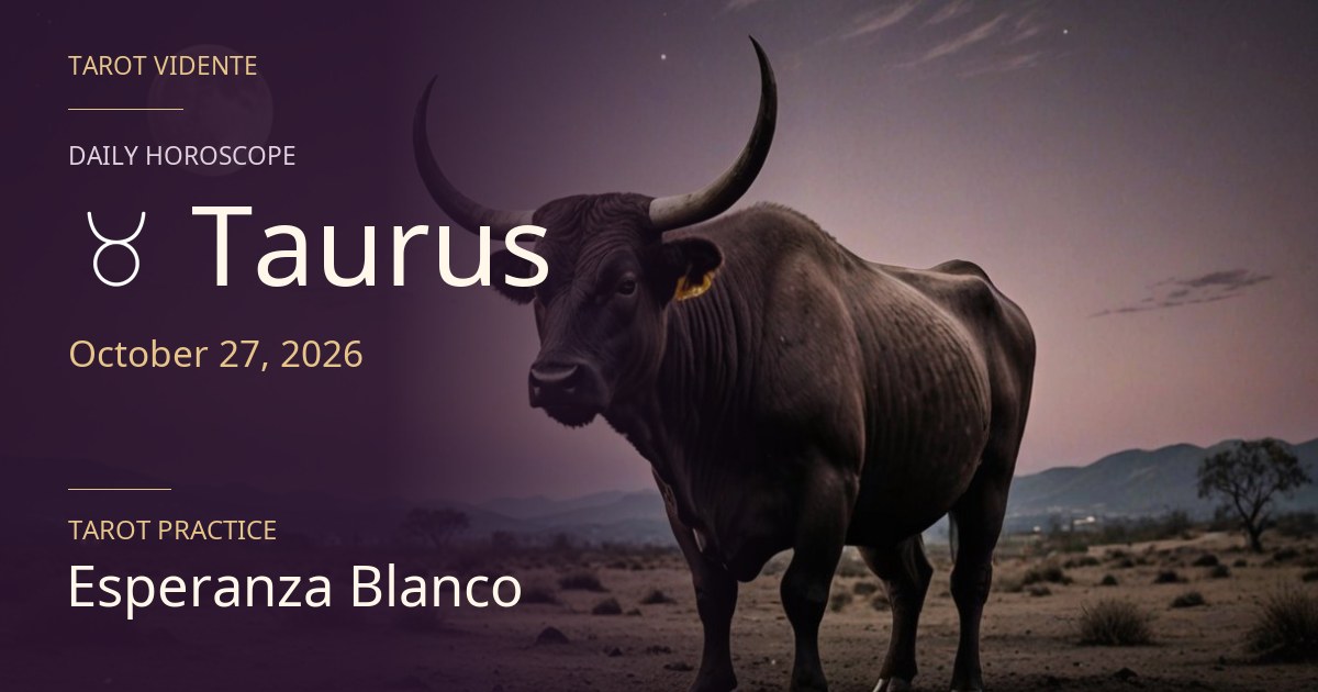Taurus horoscope · October 27, 2026. Symbolic AI-generated illustration.
