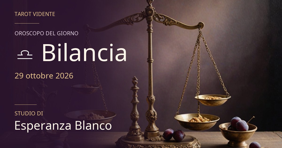 Oroscopo Bilancia · 29 ottobre 2026. Illustrazione simbolica generata con IA.