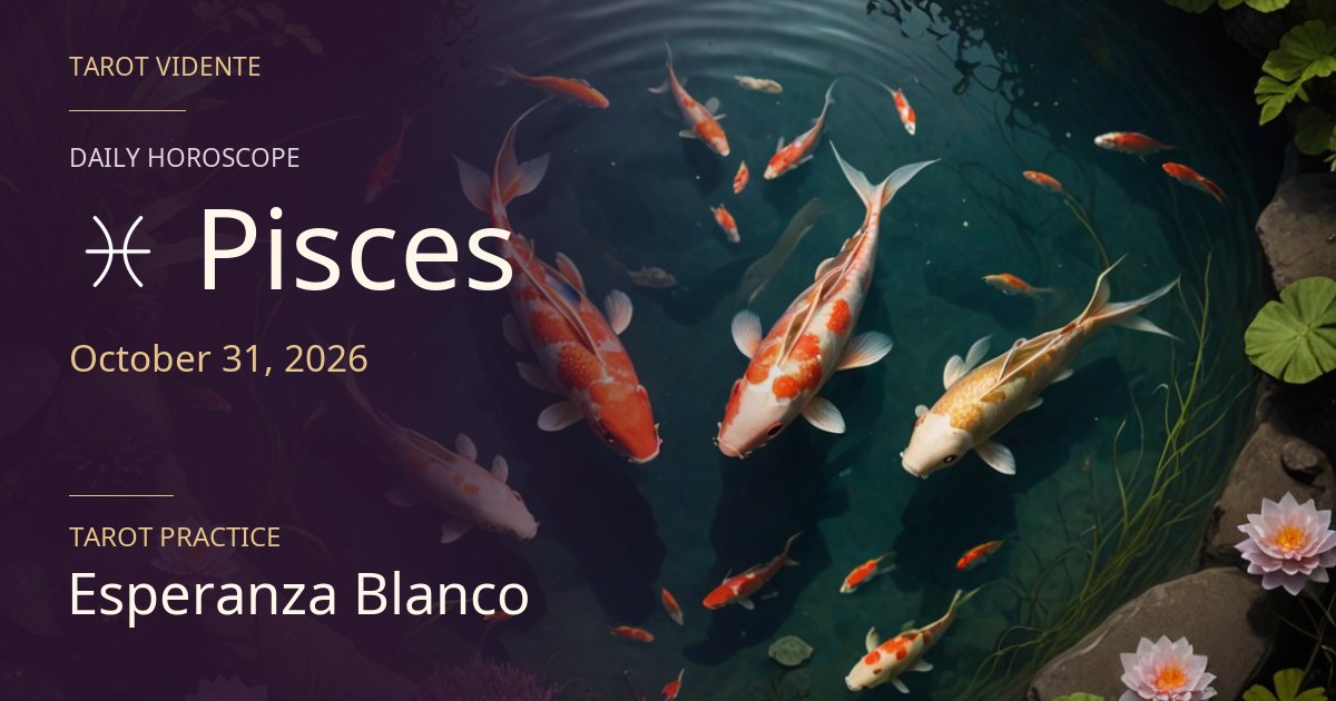 Pisces horoscope · October 31, 2026. Symbolic AI-generated illustration.
